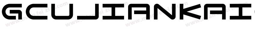 GcujiankaiGB Regular字体转换